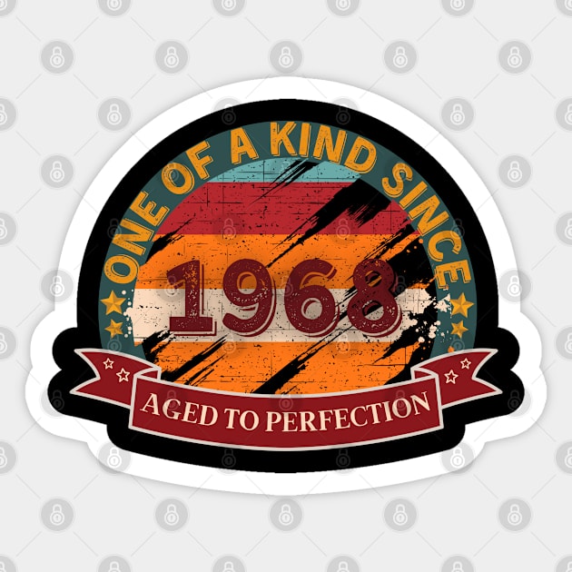 One Of A Kind 1968 Aged To Perfection Sticker by JokenLove